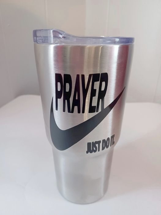 Cup-Stainless Steel  -Prayer Just Do It